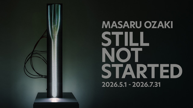 masaruozaki_stillnotstarted1